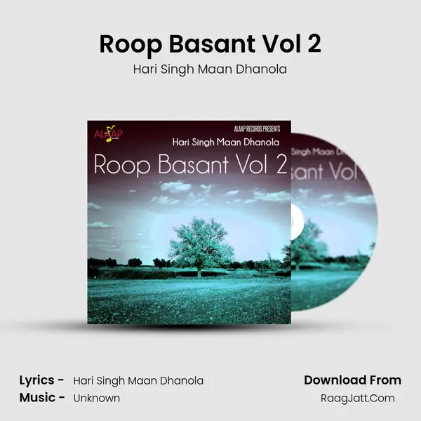 Roop Basant Vol 2 - Hari Singh Maan Dhanola