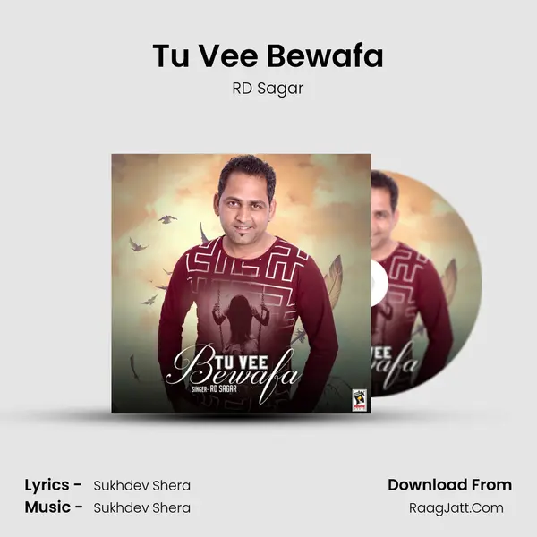 Tu Vee Bewafa mp3 song