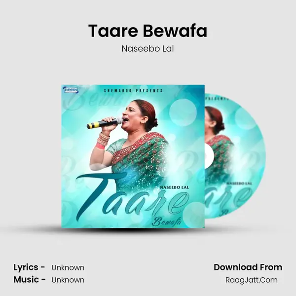 Taare Bewafa - Naseebo Lal