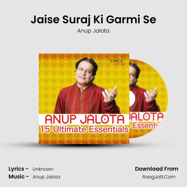 Jaise Suraj Ki Garmi Se MP3 Song by Anup Jalota Cover