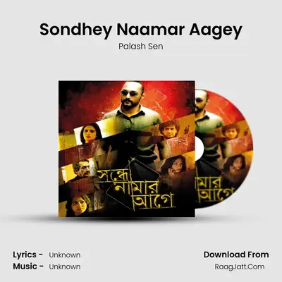 Sondhey Naamar Aagey MP3 Song by Palash Sen Cover