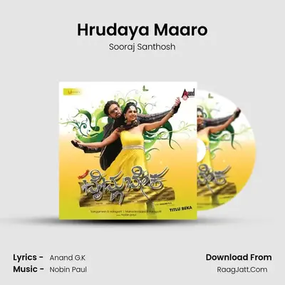 Hrudaya Maaro mp3 song