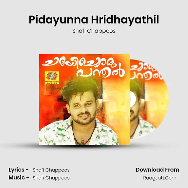 Pidayunna Hridhayathil MP3 Song by Shafi Chappoos Cover