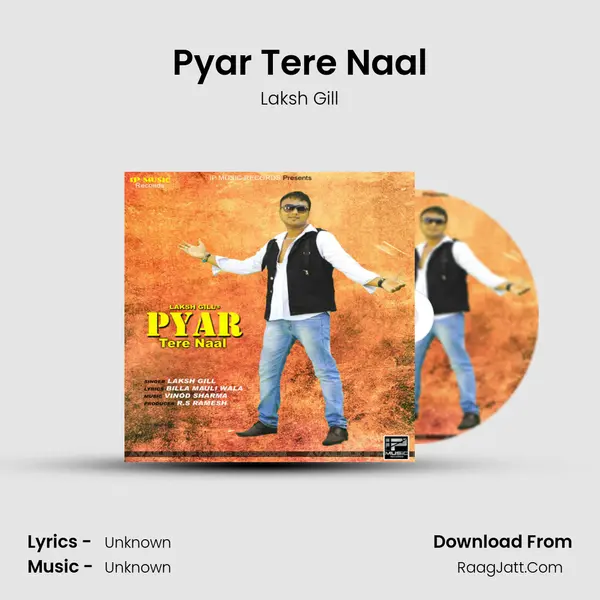Pyar Tere Naal - Single - Laksh Gill