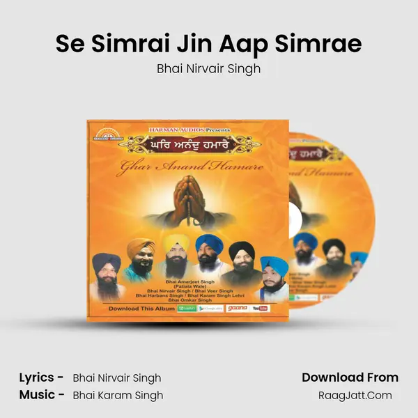 Se Simrai Jin Aap Simrae MP3 Song by Bhai Nirvair Singh Cover