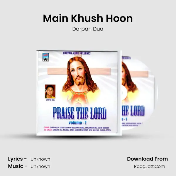Main Khush Hoon MP3 Song by Darpan Dua Cover
