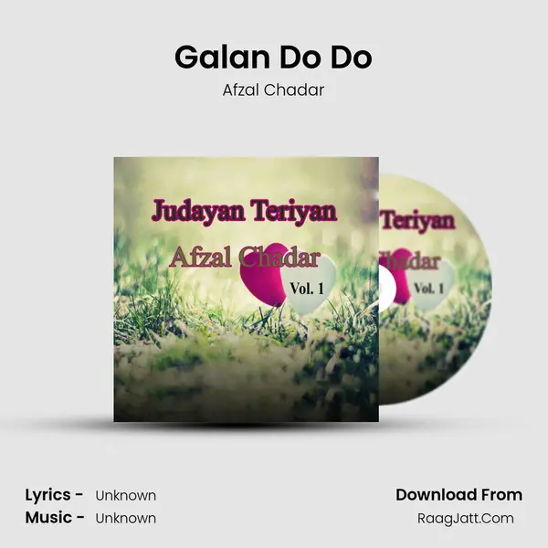 Galan Do Do MP3 Song by Afzal Chadar Cover