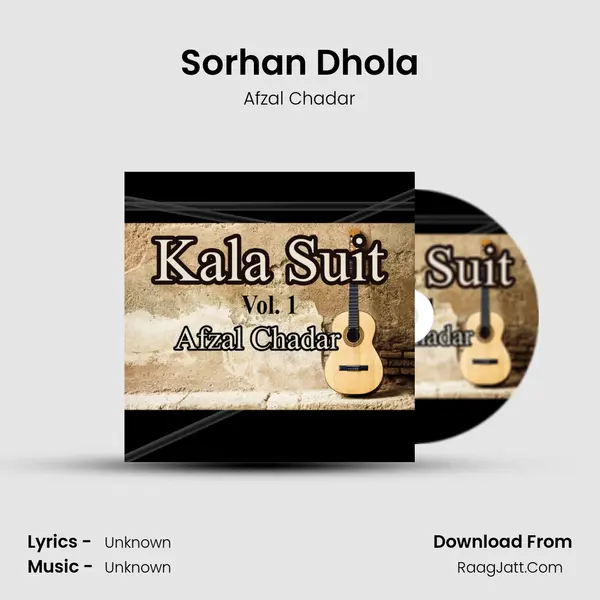 Sorhan Dhola MP3 Song by Afzal Chadar Cover