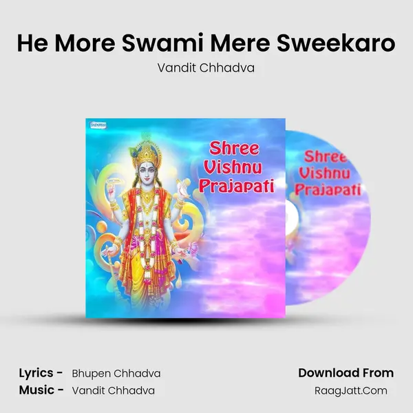 He More Swami Mere Sweekaro MP3 Song by Vandit Chhadva Cover