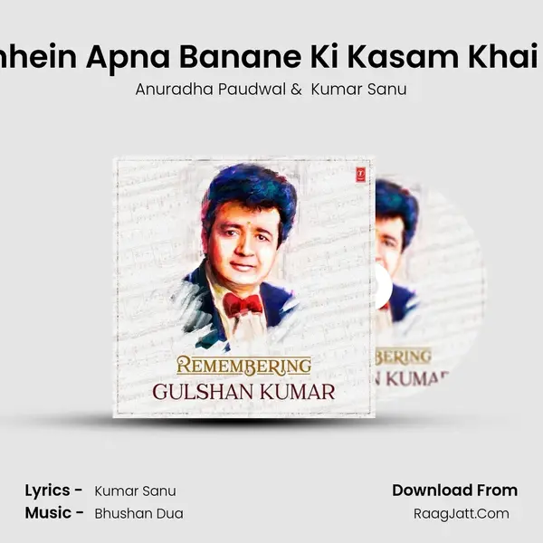 Tumhein Apna Banane Ki Kasam Khai Hai (From Sadak) MP3 Song by Anuradha Paudwal Cover