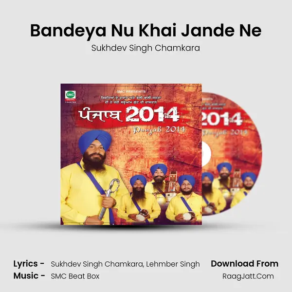 Bandeya Nu Khai Jande Ne MP3 Song by Sukhdev Singh Chamkara Cover