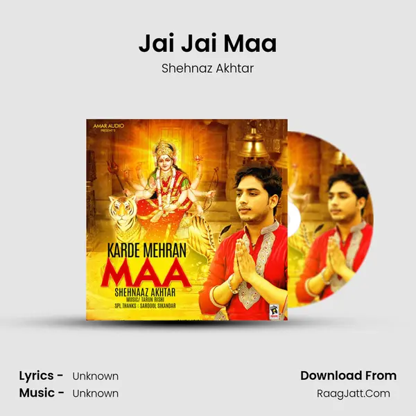 Jai Jai Maa MP3 Song by Shehnaz Akhtar Cover