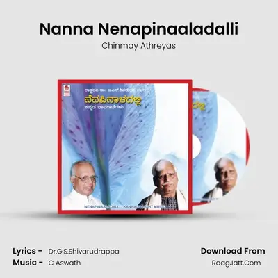 Nanna Nenapinaaladalli MP3 Song by Chinmay Athreyas Cover