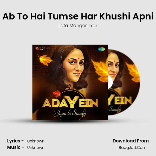 Ab To Hai Tumse Har Khushi Apni Cover