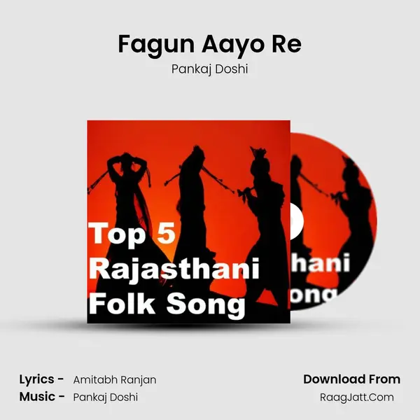 Fagun Aayo Re MP3 Song by Pankaj Doshi Cover