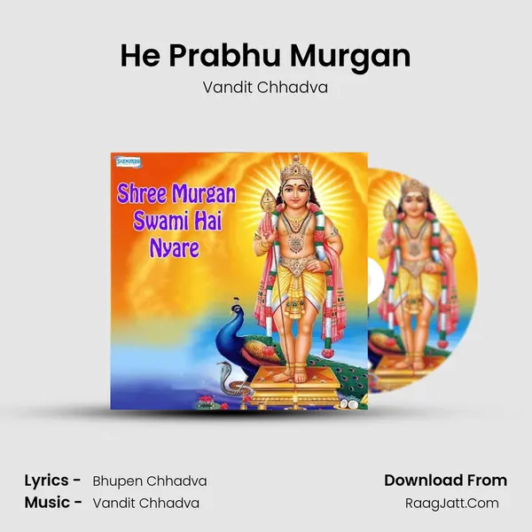 He Prabhu Murgan MP3 Song by Vandit Chhadva Cover