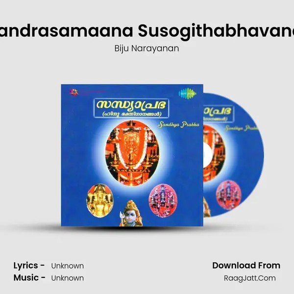 Chandrasamaana Susogithabhavanam MP3 Song by Biju Narayanan Cover