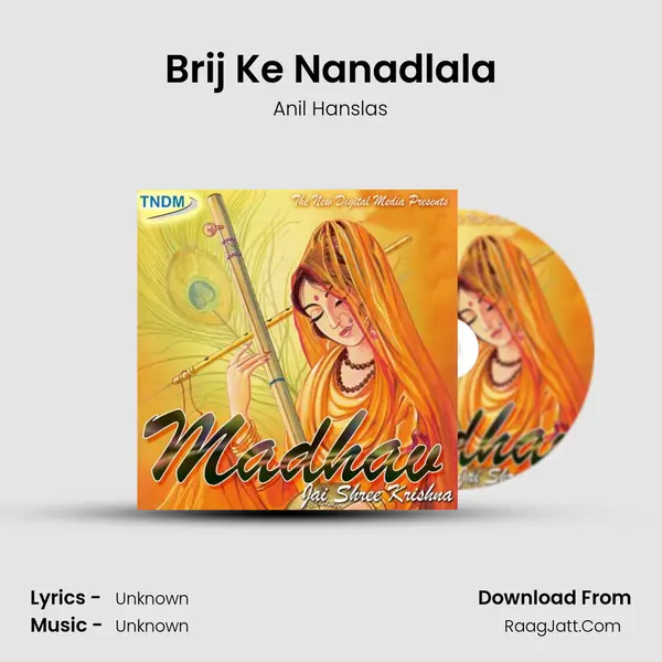 Brij Ke Nanadlala Cover