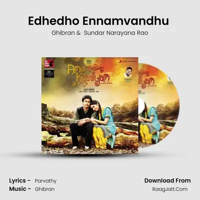Edhedho Ennamvandhu (Solo Version) MP3 Song by Ghibran Cover