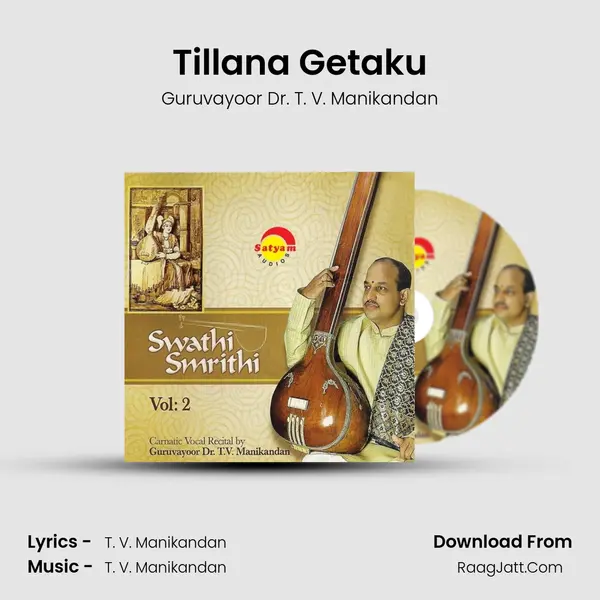 Tillana Getaku MP3 Song by Guruvayoor Dr. T. V. Manikandan Cover