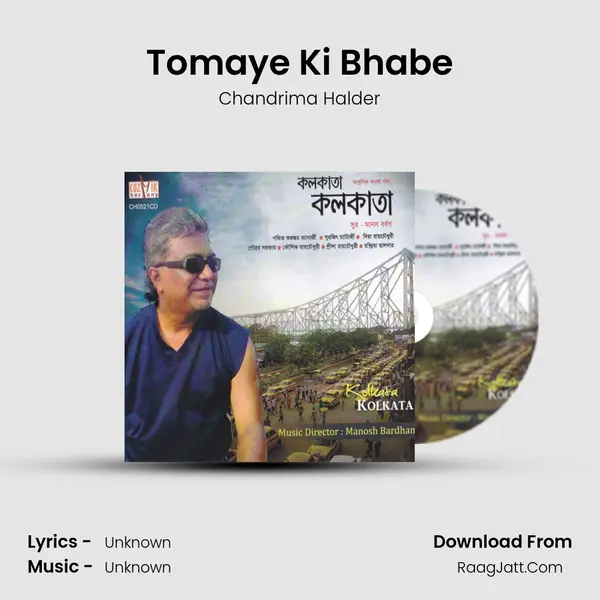 Tomaye Ki Bhabe MP3 Song by Chandrima Halder Cover