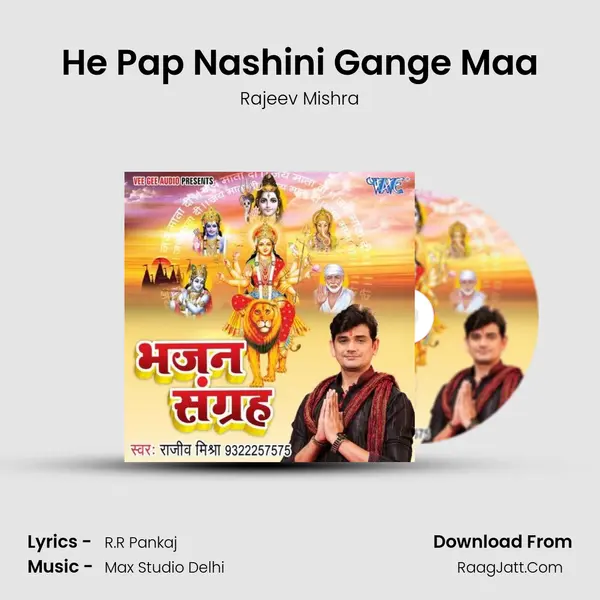 He Pap Nashini Gange Maa MP3 Song by Rajeev Mishra Cover