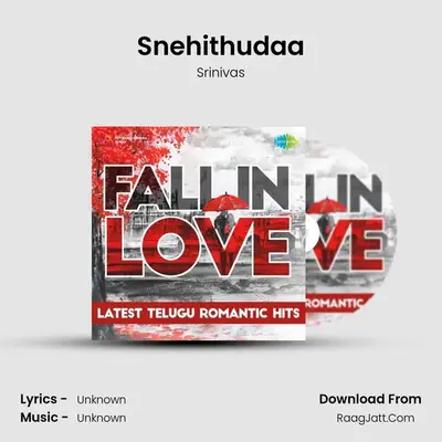 Snehithudaa MP3 Song by Srinivas Cover