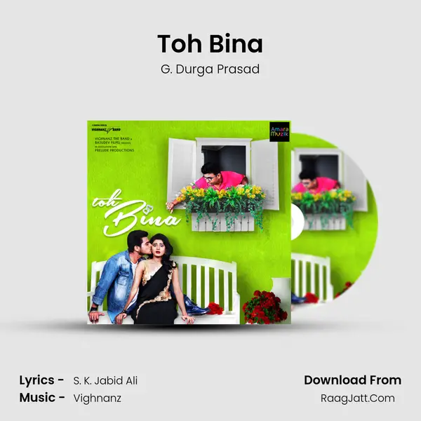 Toh Bina MP3 Song by G. Durga Prasad Cover
