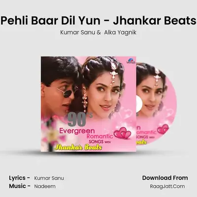 Pehli Baar Dil Yun - Jhankar Beats Cover