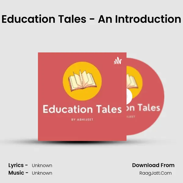 Education Tales - An Introduction MP3 Song by  Cover