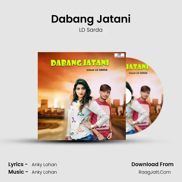 Dabang Jatani - LD Sarda