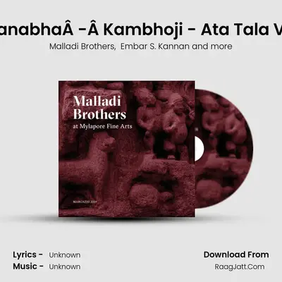 SarasijanabhaÂ -Â Kambhoji - Ata Tala Varnam mp3 song