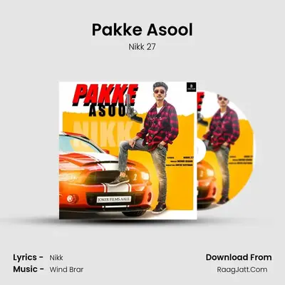 Pakke Asool MP3 Song by Nikk 27 Cover