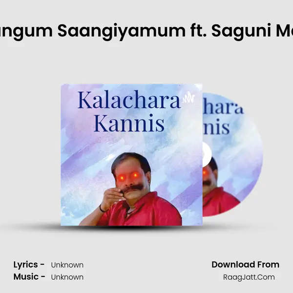Sadangum Saangiyamum ft. Saguni Maami MP3 Song by  Cover