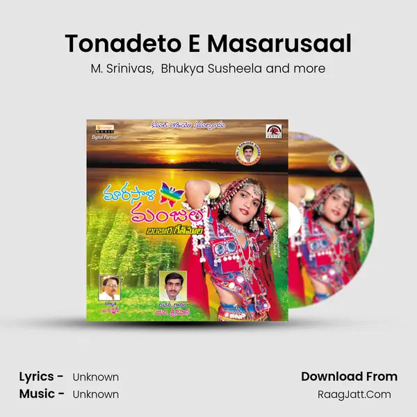 Tonadeto E Masarusaal mp3 song