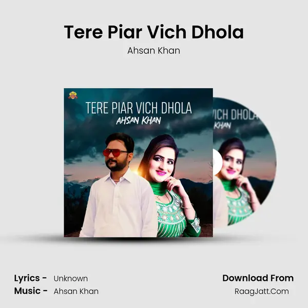 Tere Piar Vich Dhola MP3 Song by Ahsan Khan Cover
