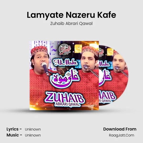 Lamyate Nazeru Kafe MP3 Song by Zuhaib Abrari Qawal Cover