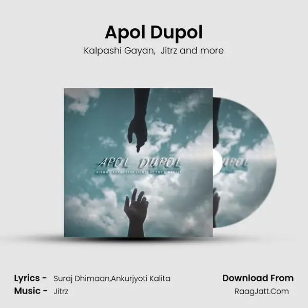 Apol Dupol MP3 Song by Kalpashi Gayan Cover