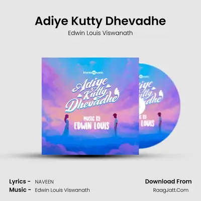 Adiye Kutty Dhevadhe mp3 song
