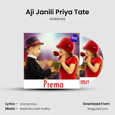 Aji Janili Priya Tate MP3 Song by Arabinda Cover