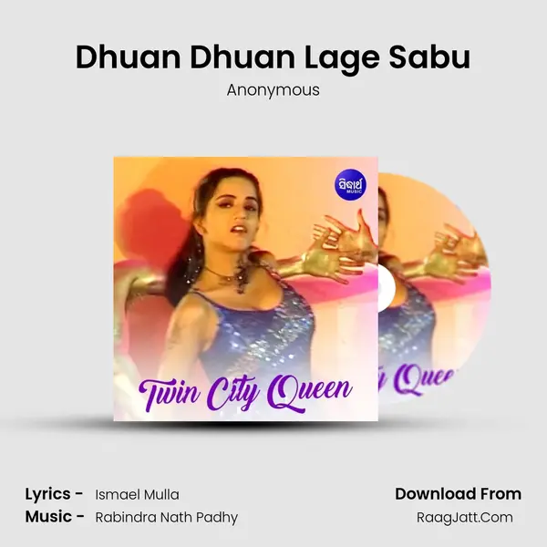 Dhuan Dhuan Lage Sabu MP3 Song by Anonymous Cover
