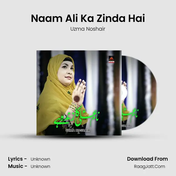 Naam Ali Ka Zinda Hai MP3 Song by Uzma Noshair Cover