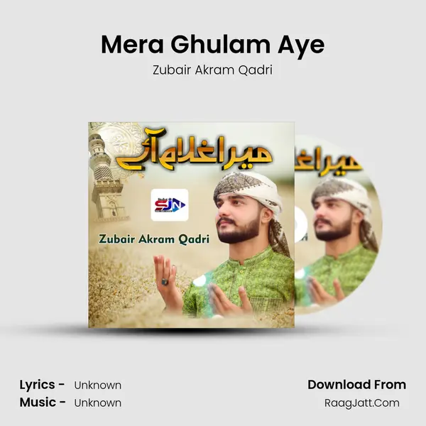 Mera Ghulam Aye - Single - 
