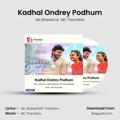 Kadhal Ondrey Podhum MP3 Song by Mc Bhaashi Cover
