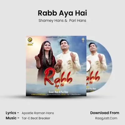 Rabb Aya Hai - 