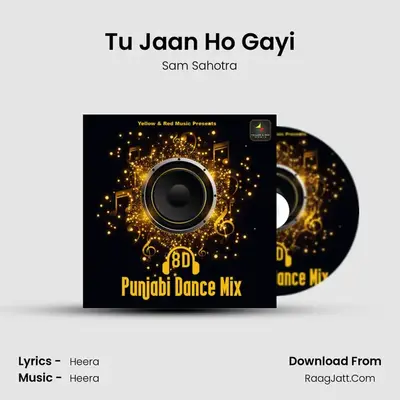 Tu Jaan Ho Gayi MP3 Song by Sam Sahotra Cover