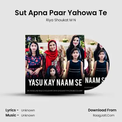 Sut Apna Paar Yahowa Te MP3 Song by Riya Shoukat M N Cover