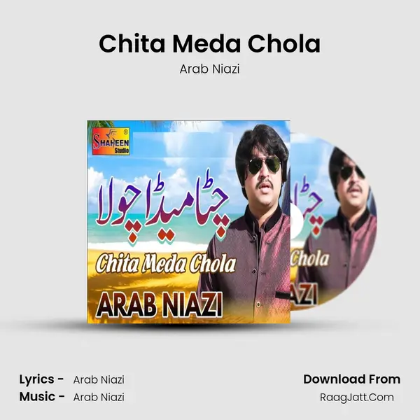 Chita Meda Chola - Arab Niazi
