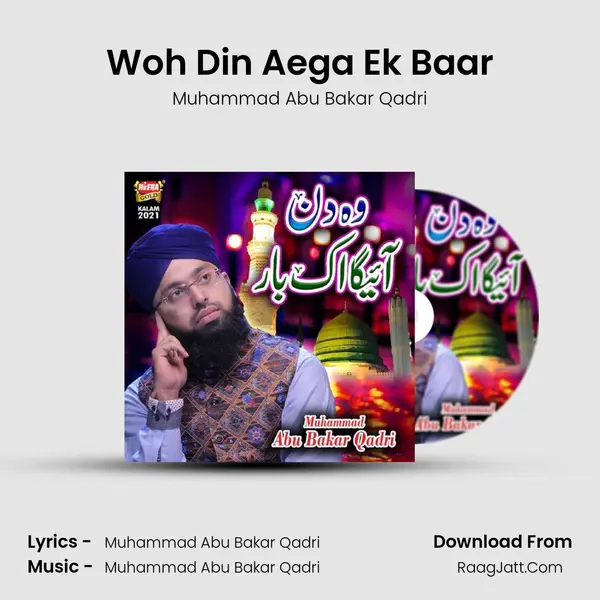 Woh Din Aega Ek Baar mp3 song