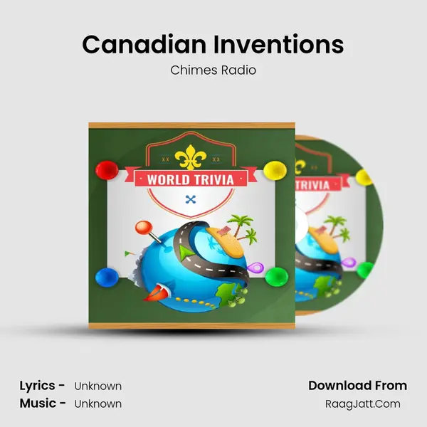 Canadian Inventions MP3 Song by Chimes Radio Cover